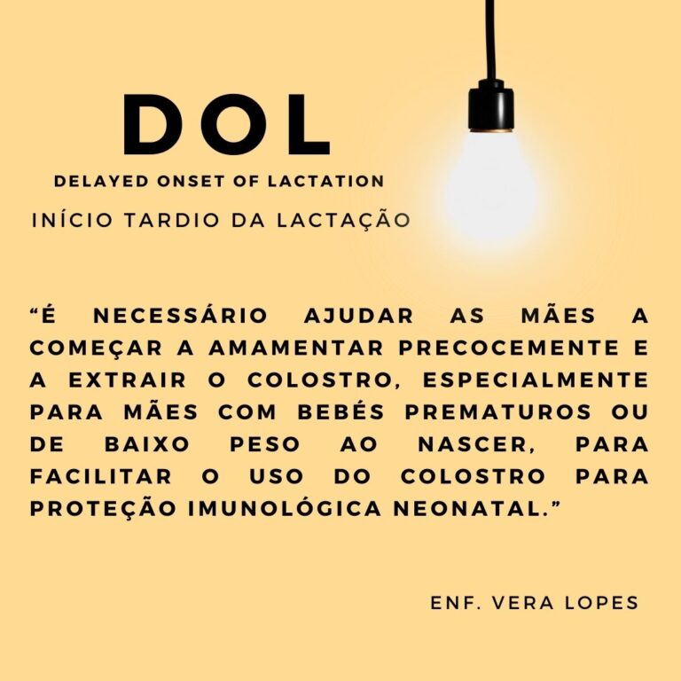 DOL (Delayed Onset Lactation) ou início tardio da lactação 6 6