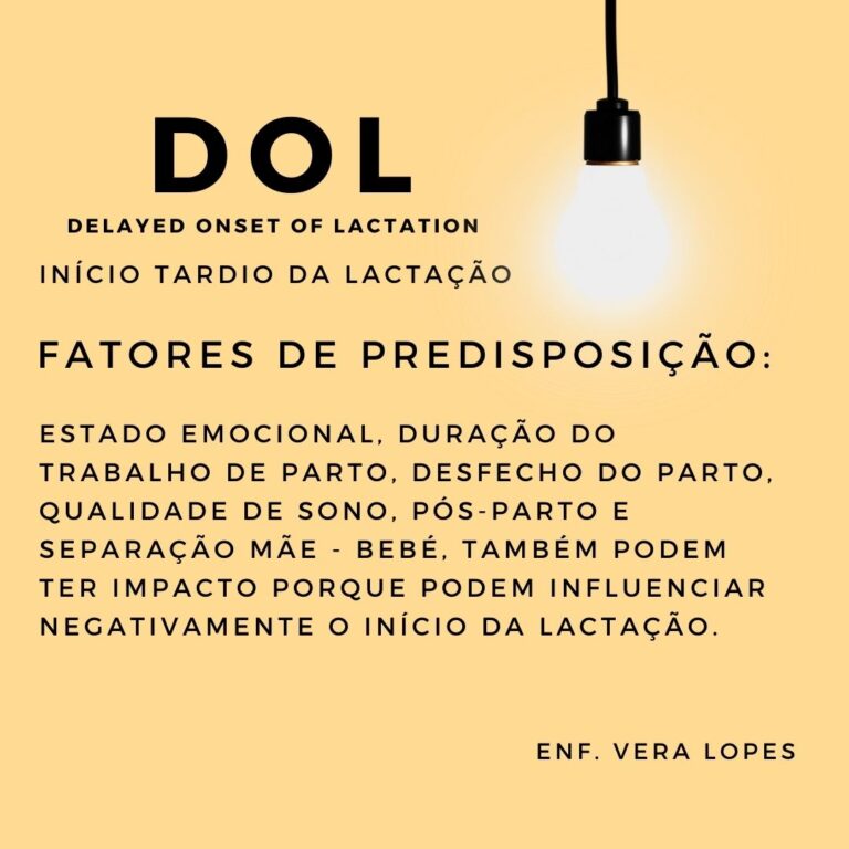 DOL (Delayed Onset Lactation) ou início tardio da lactação 7 7