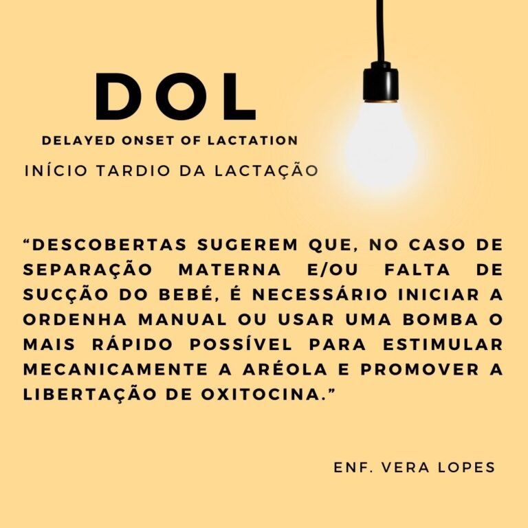 DOL (Delayed Onset Lactation) ou início tardio da lactação 8 8