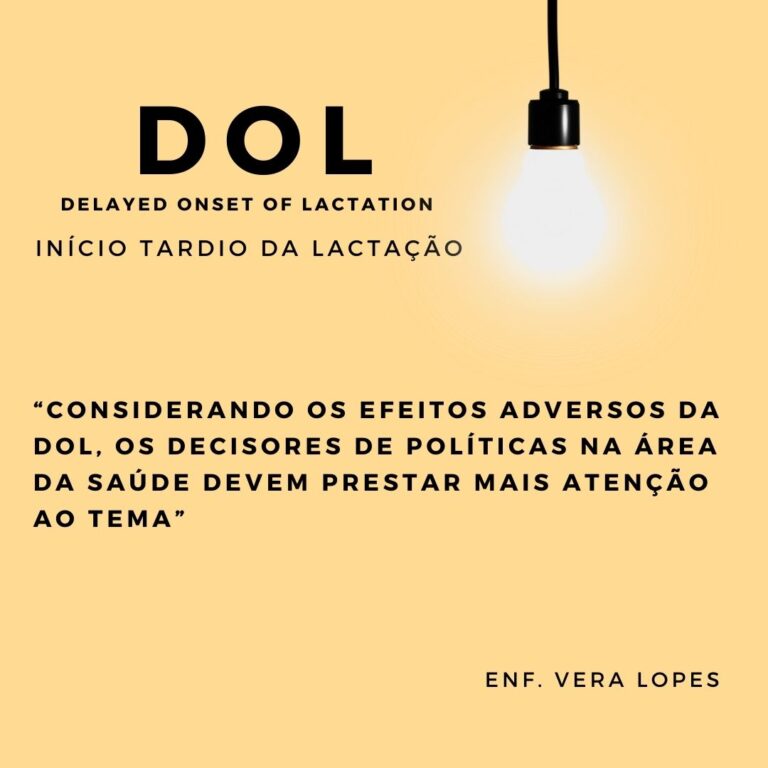 DOL (Delayed Onset Lactation) ou início tardio da lactação 9 9